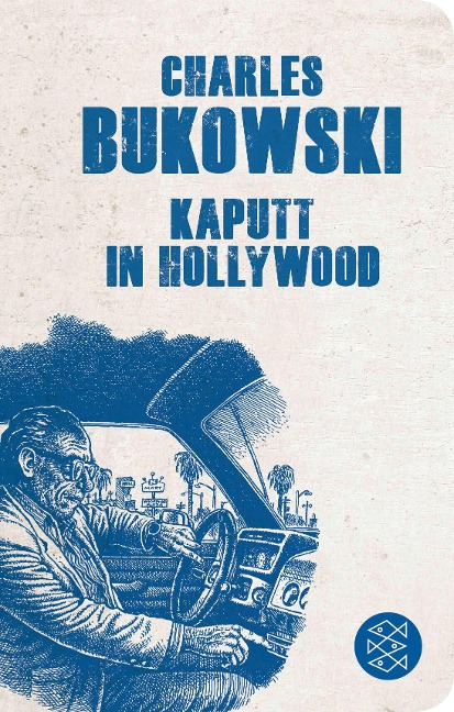 Kaputt in Hollywood - Charles Bukowski