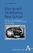Cover-Bild zum Titel 'Also sprach Zarathustra, New School' von 'Christian Niemeyer'