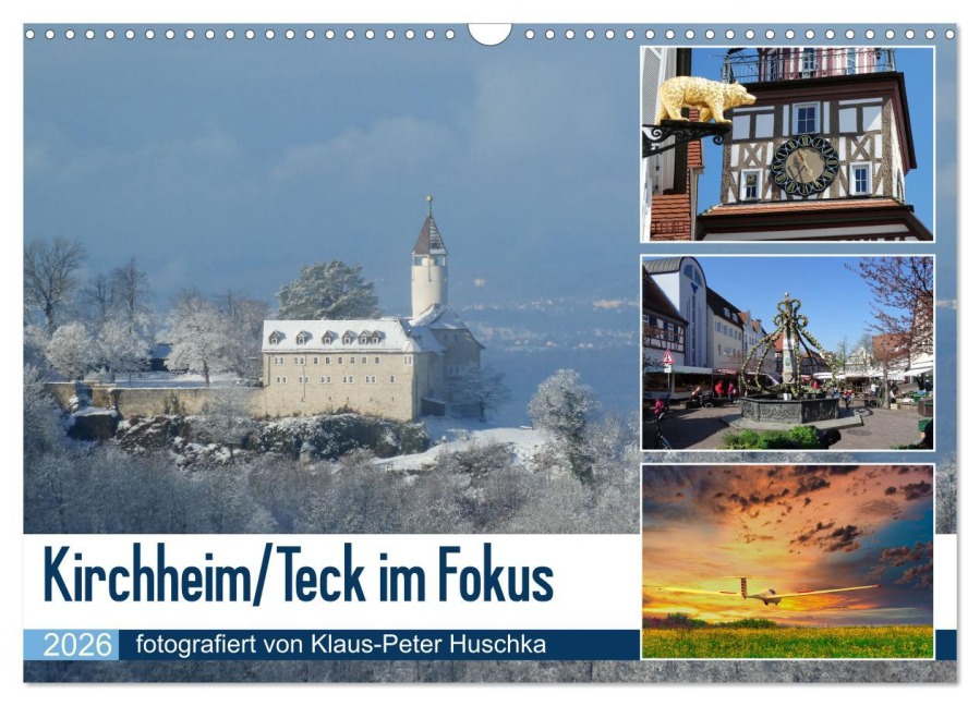 Kirchheim/Teck im Fokus (Wandkalender 2026 DIN A3 quer), CALVENDO Monatskalender - Klaus-Peter Huschka