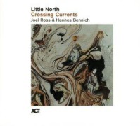 Cover-Bild zum Titel 'Crossing Currents (Digipak)' von 'Little North'