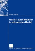 Cover-Bild zum Titel 'Vertrauen durch Reputation im elektronischen Handel' von 'Sabine Einwiller'