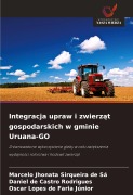 Cover-Bild zum Titel 'Integracja upraw i zwierz¿t gospodarskich w gminie Uruana-GO' von 'Marcelo Jhonata Sirqueira de Sá, Daniel de Castro Rodrigues, Oscar Lopes de Faria Júnior'