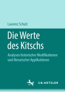 Cover-Bild zum Titel 'Die Werte des Kitschs' von 'Laurenz Schulz'