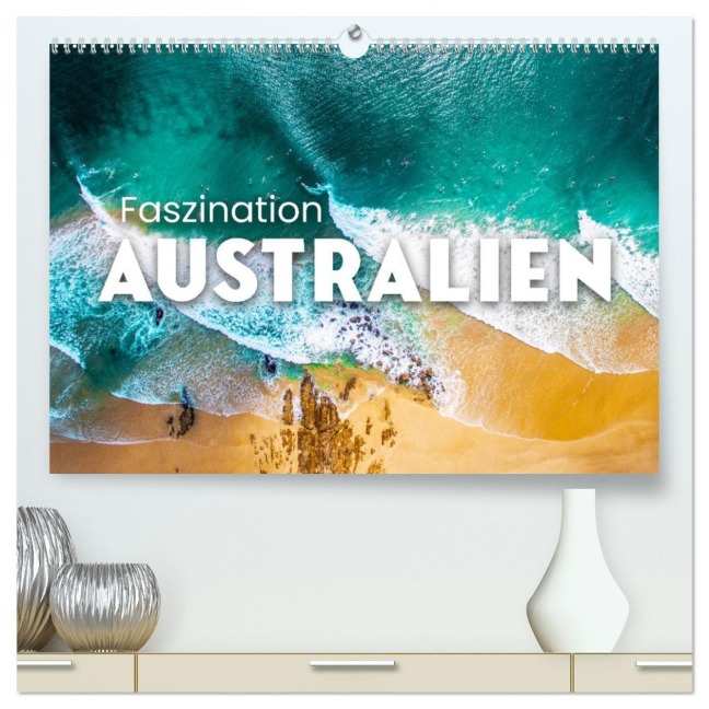 Faszination Australien - Impressionen vom Land Down Under (hochwertiger Premium Wandkalender 2026 DIN A2 quer), Kunstdruck in Hochglanz - Happy Monkey
