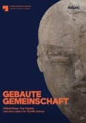 Cover-Bild zum Titel 'Gebaute Gemeinschaft' von ''