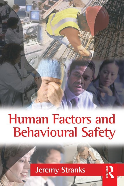 Human Factors and Behavioural Safety - Jeremy Stranks