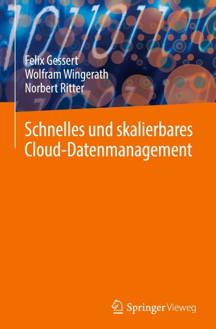 Schnelles und skalierbares Cloud-Datenmanagement - Felix Gessert, Norbert Ritter, Wolfram Wingerath