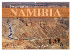 Cover-Bild zum Titel 'Unterwegs in Namibia- vom Fishriver zu den Epupa Falls (Wandkalender 2026 DIN A2 quer), CALVENDO Monatskalender' von 'Werner Altner'