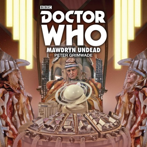 Doctor Who: Mawdryn Undead: 5th Doctor Novelisation - 