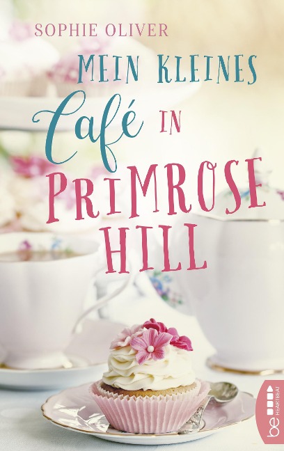 Mein kleines Café in Primrose Hill - Sophie Oliver