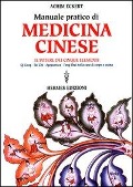 Cover-Bild zum Titel 'Manuale pratico di medicina cinese. Il potere dei cinque elementi. Qi gong, Tai Chi, agopuntura, feng shui nella cura del corpo e dell'anima' von 'Achim Eckert'