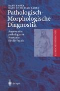 Cover-Bild zum Titel 'Pathologisch-Morphologische Diagnostik' von 'Hans Christian Bankl, Hans Bankl'