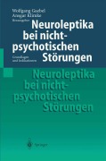 Cover-Bild zum Titel 'Neuroleptika bei nichtpsychotischen Störungen' von ''