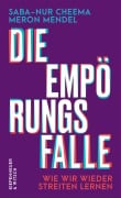 Cover-Bild zum Titel 'Die Empörungsfalle' von 'Saba-Nur Cheema, Meron Mendel'