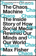Cover-Bild zum Titel 'The Chaos Machine' von 'Max Fisher'