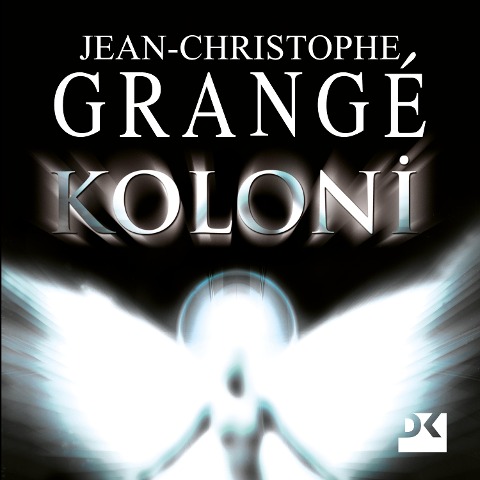 Koloni - Jean-Christophe Grangé