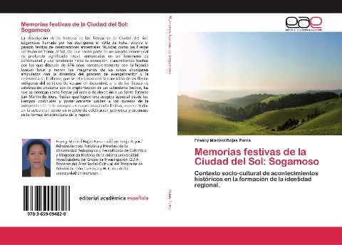 Memorias festivas de la Ciudad del Sol: Sogamoso - Francy Marizol Rojas Parra