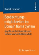 Cover-Bild zum Titel 'Beobachtungsmöglichkeiten im Domain Name System' von 'Dominik Herrmann'
