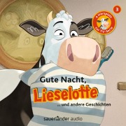 Cover-Bild zum Titel 'Gute Nacht, Lieselotte (Vier Hörspiele)' von 'Fee Krämer, Alexander Steffensmeier'