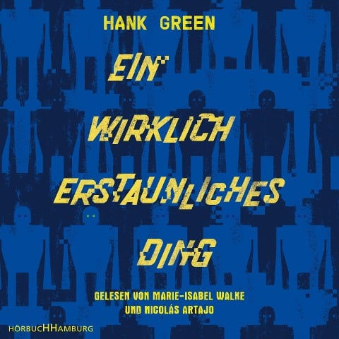 Ein wirklich erstaunliches Ding - Hank Green