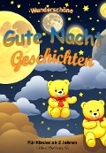 Cover-Bild zum Titel 'Wunderschöne Gute Nacht Geschichten' von 'Andreas F.'