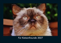 Cover-Bild zum Titel 'Für Katzenfreunde 2027 Fotokalender DIN A5' von 'Tobias Schmitt, Kevin Heber'