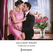Cover-Bild zum Titel 'Unidos por un secreto' von 'Lela May Wight'