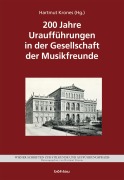 Cover-Bild zum Titel '200 Jahre Uraufführungen in der Gesellschaft der Musikfreunde' von ''