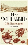 Cover-Bild zum Titel 'Hz. Muhammed Gibi Beslenmek' von 'Ugur Becerikli'