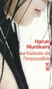 Cover-Bild zum Titel 'La ballade de l'impossible' von 'Haruki Murakami'