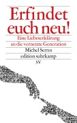 Erfindet euch neu! - Michel Serres