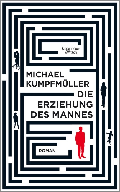 Die Erziehung des Mannes - Michael Kumpfmüller