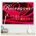 Rosenpower (hochwertiger Premium Wandkalender 2024 DIN A2 quer), Kunstdruck in Hochglanz - Roth Design