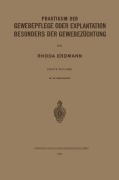 Cover-Bild zum Titel 'Praktikum der Gewebepflege oder Explantation Besonders der Gewebezüchtung' von 'Rhoda Erdmann'
