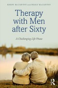 Cover-Bild zum Titel 'Therapy with Men after Sixty' von 'Barry Mccarthy, Emily McCarthy'
