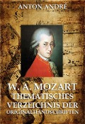 Mozarts Originalhandschriften - Anton André