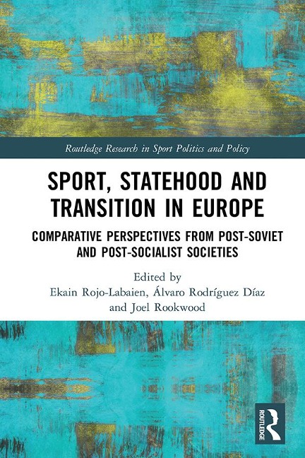 Sport, Statehood and Transition in Europe - 
