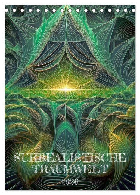Surrealistische Traumwelt (Tischkalender 2026 DIN A5 hoch), CALVENDO Monatskalender - Werner Braun