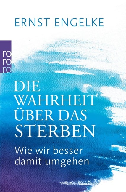 Die Wahrheit über das Sterben - Ernst Engelke