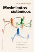 Cover-Bild zum Titel 'Movimientos Sistémicos' von 'Lola De Miguel'