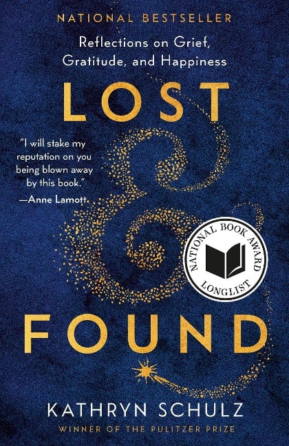Lost & Found - Kathryn Schulz