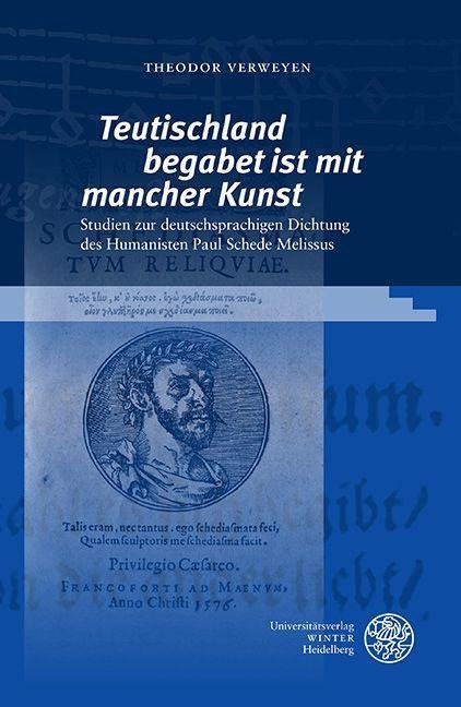 ,Teutischland begabet ist mit mancher Kunst' - Theodor Verweyen
