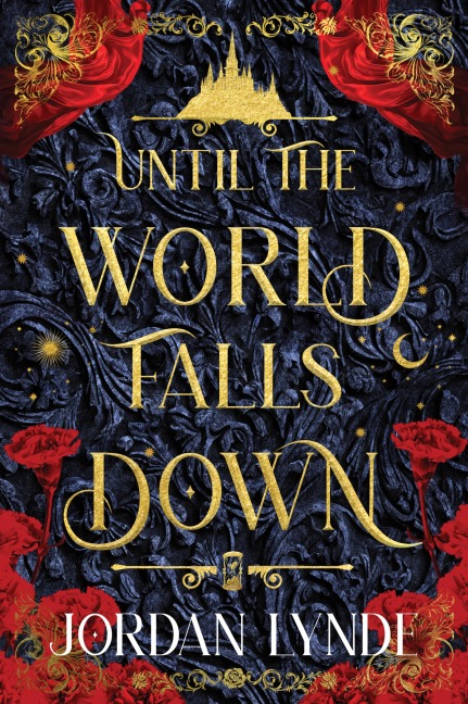 Until the World Falls Down - Jordan Lynde