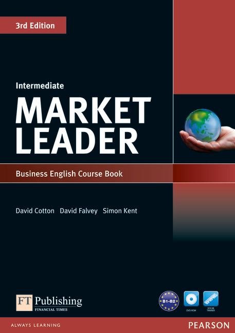Market Leader Coursebook (with DVD-ROM incl. Class Audio) - David Cotton, David Falvey, Simon Kent