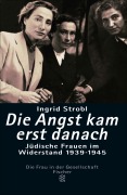Cover-Bild zum Titel 'Die Angst kam erst danach' von 'Ingrid Strobl'
