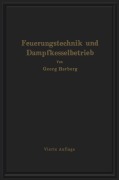 Cover-Bild zum Titel 'Handbuch der Feuerungstechnik und des Dampfkesselbetriebes' von 'Gerog Herberg'