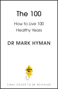 Cover-Bild zum Titel 'The 100' von 'Mark Hyman'