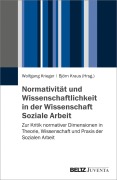 Cover-Bild zum Titel 'Normativität und Wissenschaftlichkeit in der Wissenschaft Soziale Arbeit' von ''