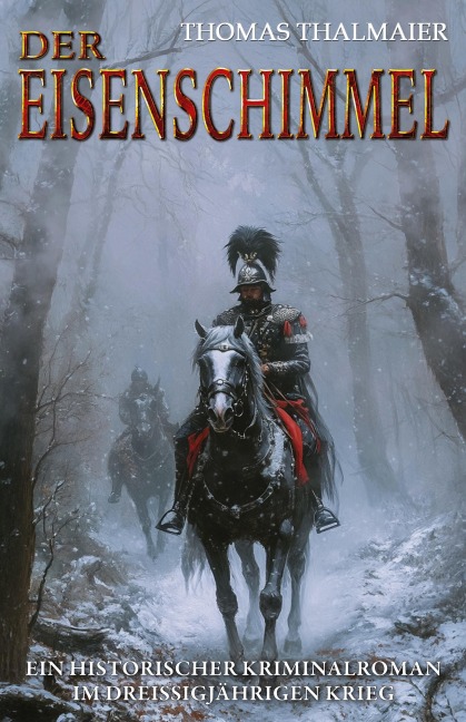 Der Eisenschimmel - Thomas Thalmaier