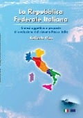 La Repubblica Federale Italiana - Raffaele Vian